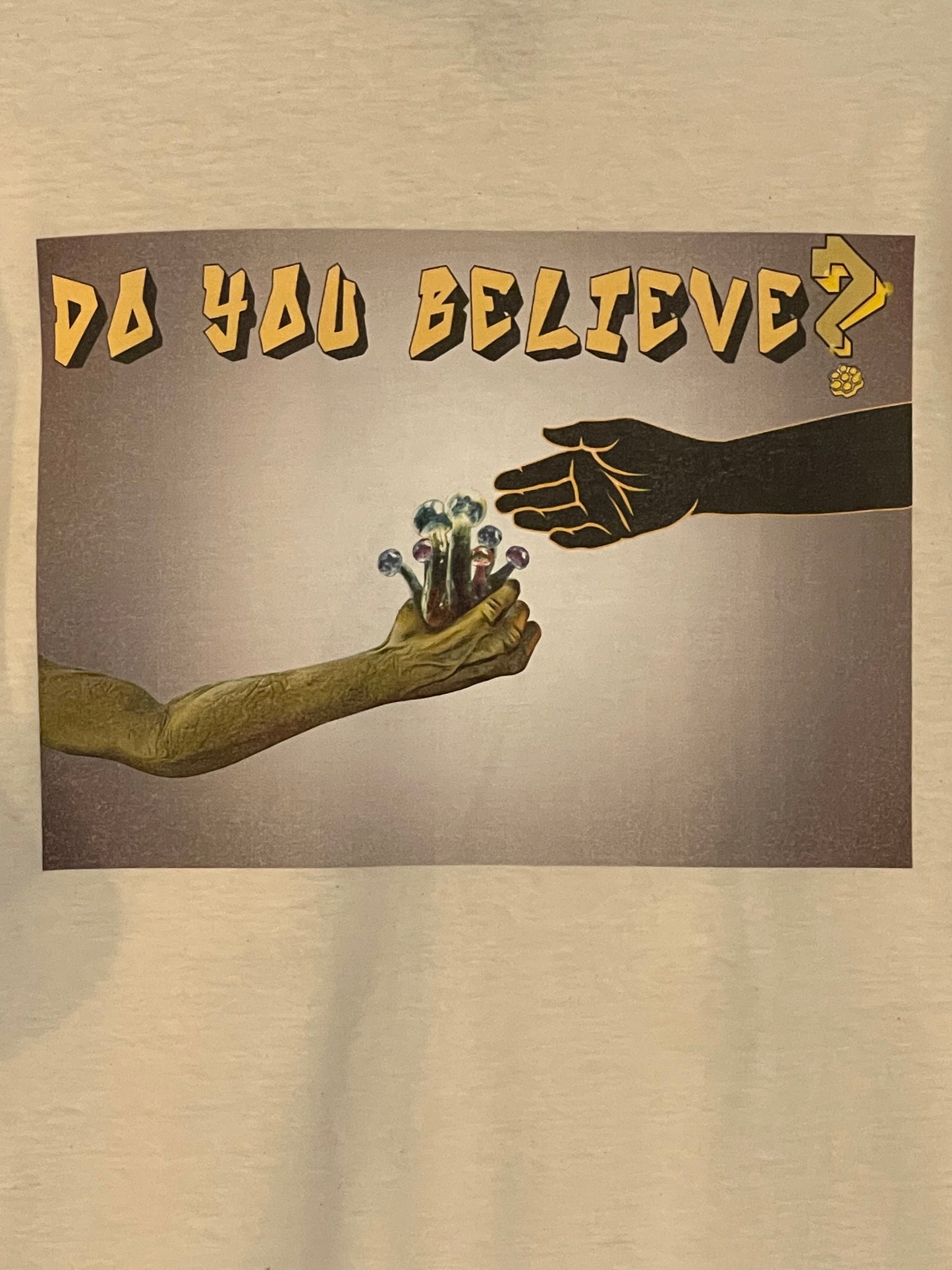 Do You Believe-Natural Tshirt